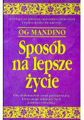 Sposób na lepsze życie