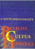 Z antycznego świata Religio Cultus Homines