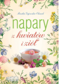 Napary z kwiatów i ziół