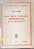 Dziecięca choroba lewicowości w komunizmie 1949 r.