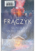 Siostra mojej siostry