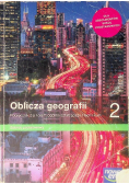Oblicza geografii 2 Podręcznik dla liceum ogólnokształcącego i technikum Zakres podstawowy