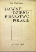 Dawne dziejopisarstwo Polski