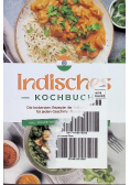 Indisches Kochbuch: Die leckersten Rezepte der indischen Kuche fur jeden