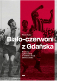 Biało-czerwoni z Gdańska