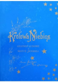 Królowa niebios Legendy ludowe o Matce Boskiej