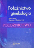 Położnictwo i ginekologia Tom 1