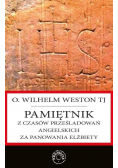 Pamiętnik z czasów prześladowań angielskich za panowania Elżbiety