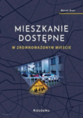 Mieszkanie dostępne w zrównoważonym mieście
