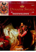 Dynastie Świata Tom 3 Radziwiłłowie Część 1