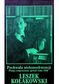 Pochwała niekonsekwencji Pisma rozproszone z lat 1955 -  1968