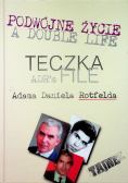 Podwójne życie teczka Adama Daniela Rotfelda