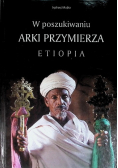 W poszukiwaniu Arki Przymierza Etiopia