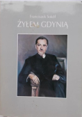 Żyłem Gdynią