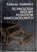 Technologia budowy pojazdów samochodowych