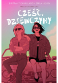 Cześć, dziewczyny