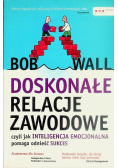 Doskonałe relacje zawodowe