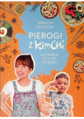 Pierogi z kimchi. Kulinarna podróż po Korei