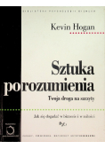 Sztuka porozumienia Twoja droga na szczyty