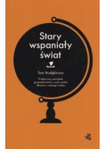Stary wspaniały świat