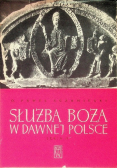 Służba Boża w dawnej Polsce