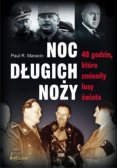 Noc długich noży 48 godzin które zmieniły losy świata