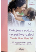 Pokojowy rodzic, szczęśliwe dzieci