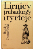 Lirnicy, trubadurzy i tyrteje
