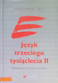 Język trzeciego tysiąclecia II