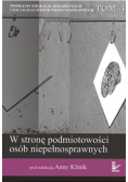 W stronę podmiotowości osób niepełnosprawnych Tom 4