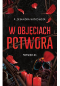W objęciach Potwora. Tom 3