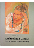 Archeologia gotów Goci w Kotlinie Hrubieszowskiej