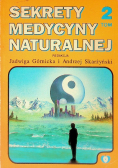Sekrety medycyny naturalnej Tom 2