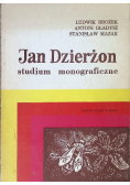 Jan Dzierżon studium monograficzne
