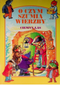 O czym szumią wierzby ciemny las