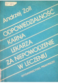 Odpowiedzialność karna lekarza za niepowodzenie w leczeniu