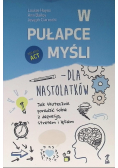 W pułapce myśli - dla nastolatków