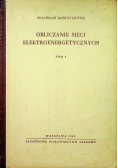 Obliczanie sieci elektroenergetycznych Tom I