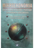 Mikroekonomia Gospodarka rynkowa i podstawy zachowania konsumenta