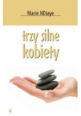 Trzy silne kobiety