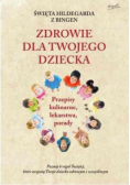 Zdrowie dla twojego dziecka