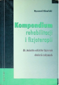 Kompendium rehabilitacji i fizjoterapii