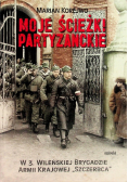 Moje ścieżki partyzanckie