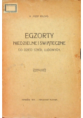 Egzorty Niedzielne i świąteczne dla dzieci szkół ludowych. 1915r.
