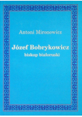 Józef Bobrykowicz biskup białoruski