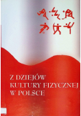 Z dziejów kultury fizycznej w Polsce