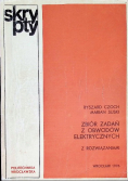 Zbiór zadań z obwodów elektrycznych z rozwiązaniami