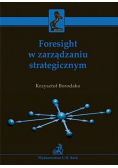 Foresight w zarządzaniu strategicznym