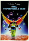Taki co przyszedł z góry