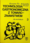 Technologia gastronomiczna z towaroznawstwem Część 3